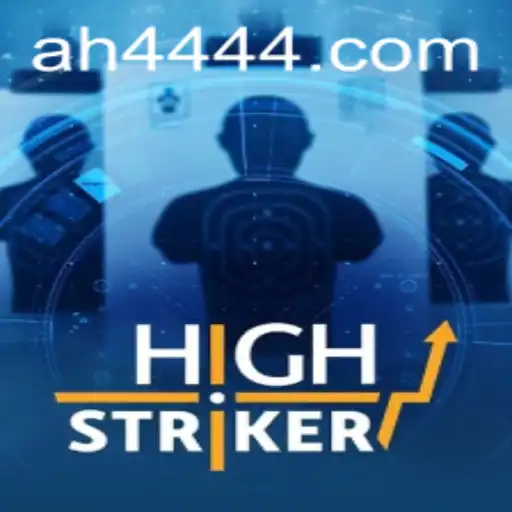 HighStriker: A Thrilling Game Revolutionized with AH444