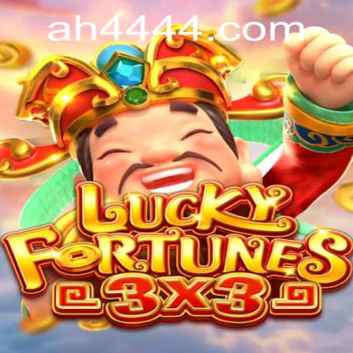 LUCKYFORTUNES3x3: A New Era of Gaming with AH444