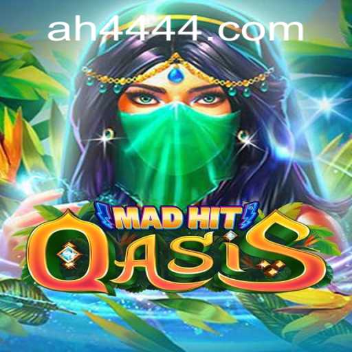 MadHitOasis: A Thrilling Journey into the AH444 Universe