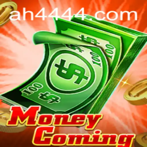 MoneyComing: Navigating the Exciting World of AH444