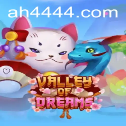 Discovering ValleyofDreams: A Journey into the World of AH444